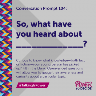 #TalkingIsPower Prompt 104: So  have you heard about [blank]?