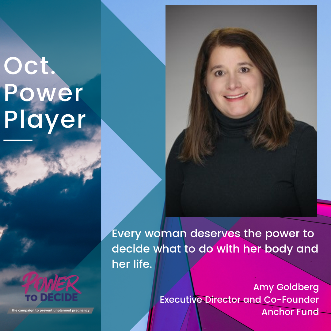 Head shot of Goldberg and a quote, "Every woman deserves the power to decide what to do with her body and her life."