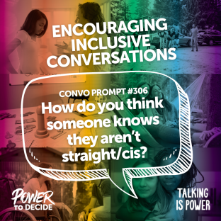 A speech bubble asking, "How do you think someone knows they aren't straight/cis?"